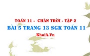 Bài 5 trang 13 Toán 11 Tập 2 Chân trời sáng tạo